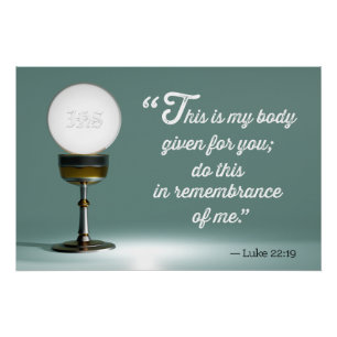 Pôster Santo Eucarista e Chalice; Luke 22:19 Citação