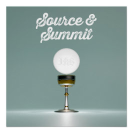 Pôster Santo Eucarista: Fonte e Cimeira