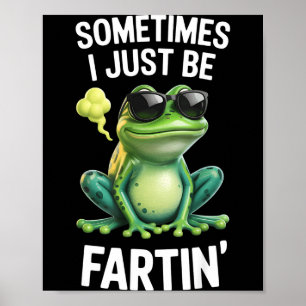 Poster Sapo Engraçado - Às Vezes Eu Estou Só Peidando