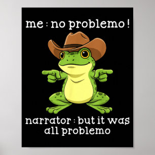 Poster Sapo Engraçado Eu Sem Problemas Narrador Mas Foi T