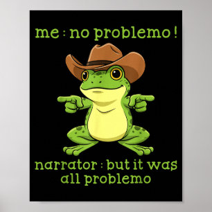 Poster Sapo Engraçado Eu Sem Problemas Narrador Mas Foi T