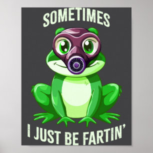 Poster Sapo Peidando Eu Gasto Só As Vezes Máscara Diversã