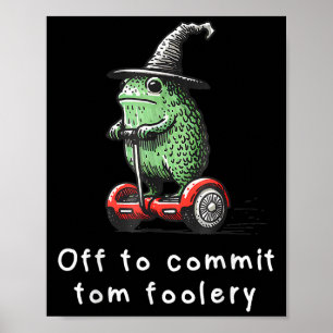Poster Sapo Whimsical Para Cometer O Tom Foolery Para