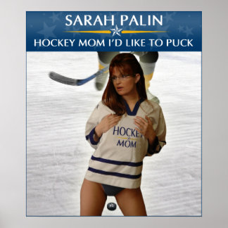 Pôster Sarah Palin - Mãe de Hockey Eu Gostaria De Puck Po