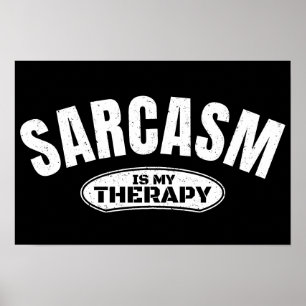 Poster Sarcasmo é minha terapia presente tipografia engra