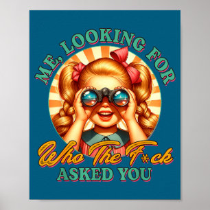 Poster Sarcasmo Humor Engraçado Eu Procurando Quem Diabos