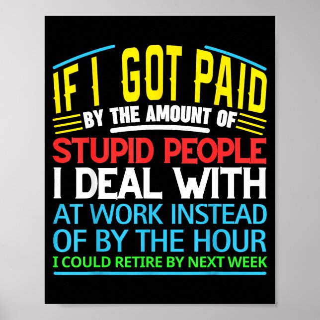 Poster Sarcastic Office Humor Funny Work Quote Ing People (Frente)