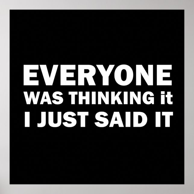 Poster Sarcástico engraçado diz citações famosas (Frente)