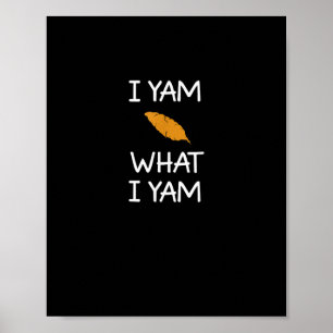 Poster Sarcástico, Pun I Yam What I Yam, Engraçado, Piada