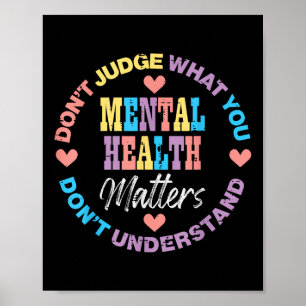 Poster Saúde Mental Não julgue que você não entende