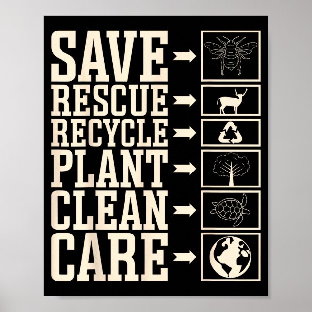 Poster Save Rescue Recycle Plant Clean Care  (Frente)