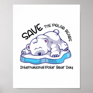 Poster Save the polar bears Polar Bear Day