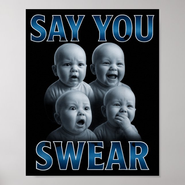 Poster Say You Swear Ai Niche Baby Holding Back Laugh Gen (Frente)