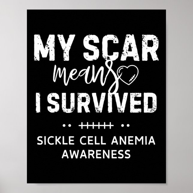 Poster Scar Significa Que Sobrevivi À Anemia De Células F (Frente)