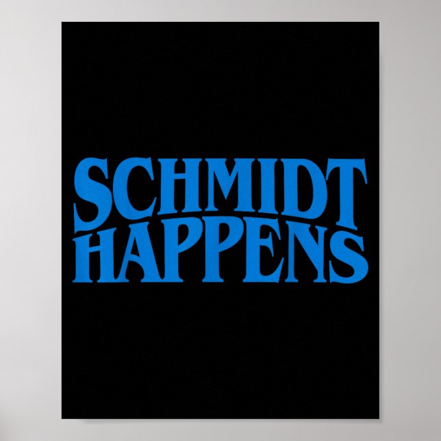 Poster Schmidt Acontece Nome Alemão  (Frente)