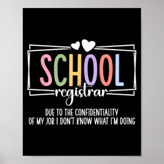 Poster School Registrar Funny School Registrars