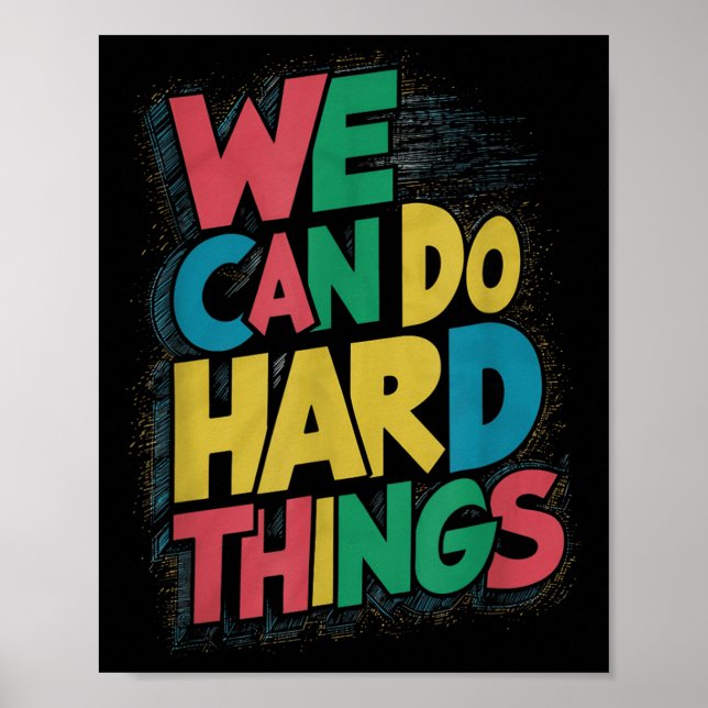 Poster School Teachers Motivational Quote - We Can Do Har (Frente)