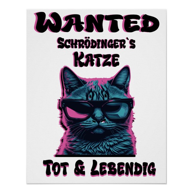 Pôster Schrödinger`s Katze 1 (Frente)