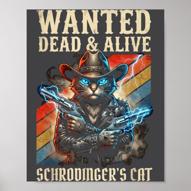 Poster Schrodingers Cat Wanted Dead And Alive Quantum Phy (Frente)