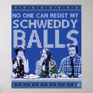 Poster Schweddy Balls Ugly Sweater
