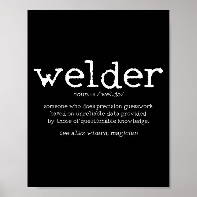 Poster Schweier Geschenke Mens Funny Welder Citação (Frente)