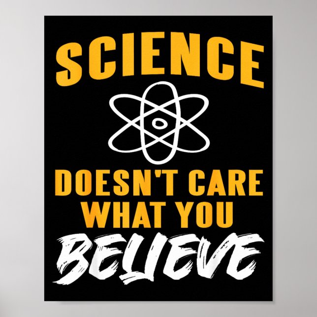 Poster Science Doesn't Care What You Believe Atom Graphic (Frente)