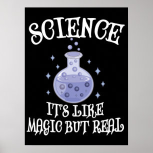 Poster Science - It's Like Magic But Real