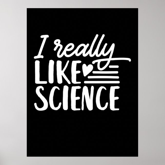 Poster Scientist Gift | I Really Like Science (Frente)