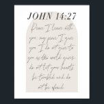 Poster Script de Arch Mínimo Boho Beige do John 14:27<br><div class="desc">Tranquilidade que eu saio com você; minha paz eu te dou. -John 14:27 - Script Mínimo de Arca de Bordo Boho</div>