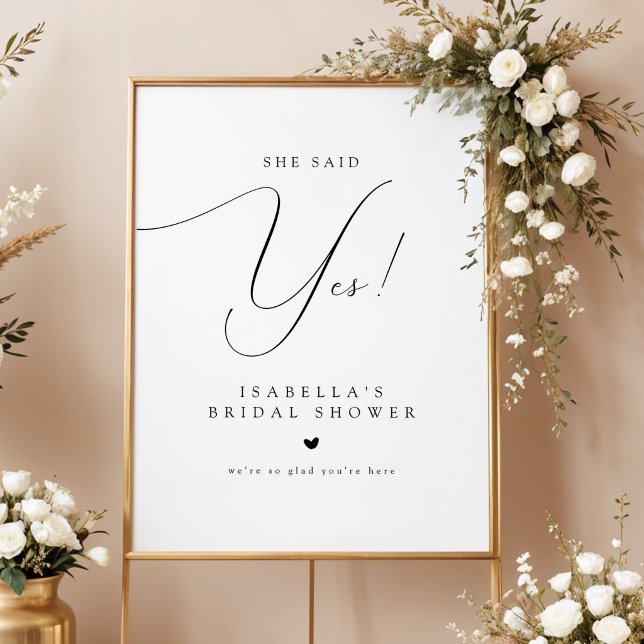 Poster Script Ela Disse Sim Boas-Vindas à Chuvada de Pres (Elegant Calligraphy Script Typography She Said Yes Bridal Shower Welcome Sign)
