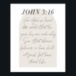 Poster Script Mínimo de Arch Boho Beige do John 3:16<br><div class="desc">Por Deus,  tanto amava o mundo...  -John 3:16,  Manuscrito Mínimo do Arco de Boho Beige</div>