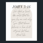 Poster Script Mínimo de Arch Boho Beige do John 3:16<br><div class="desc">Por Deus,  tanto amava o mundo...  -John 3:16,  Manuscrito Mínimo do Arco de Boho Beige</div>