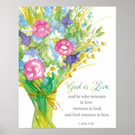 Poster Scripture 1 John 4:16 God is Love Religious Flower