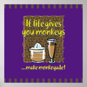 Poster Se a vida te dá macacos Roxo BG