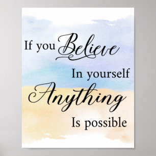 Poster Se Acredita Em Si Mesmo, Tudo É Possível