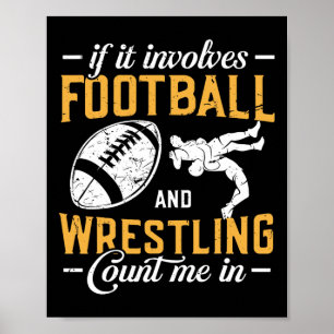 Poster Se Envolve Futebol Americano e Luta Livre, Me Incl
