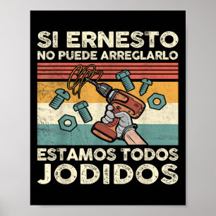 Poster Se Ernesto Não Puder Reparar - Spani-shirt