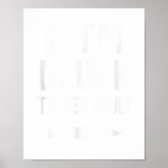 Poster Se eu for Bebado, é culpa dela, os melhores amigos (Frente)