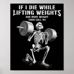 Poster Se Eu Morrer Levantando Pesos Funny Skeleton Gym W