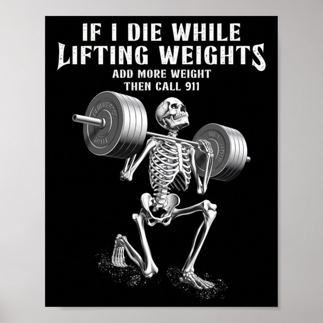 Poster Se Eu Morrer Levantando Pesos Funny Skeleton Gym W (Frente)