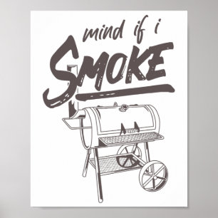 Poster Se Importa Se Eu Fumar Um Churrasco Engraçado Fuma