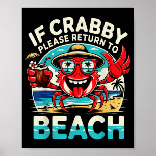Poster Se irritado, por favor volte à praia caranguejo en