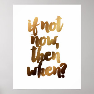 Poster "Se Não Hoje, Quando" Citação Motivacional De P