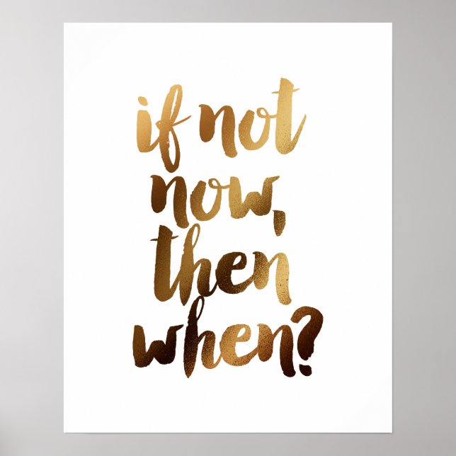 Poster "Se Não Hoje, Quando" Citação Motivacional De Pinc (Frente)