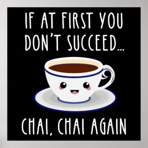 Poster Se no começo você não tiver sucesso... Chai, Ch
