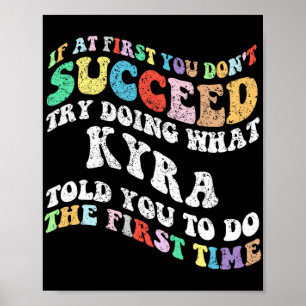 Poster Se no início você não tiver sucesso tente fazer o