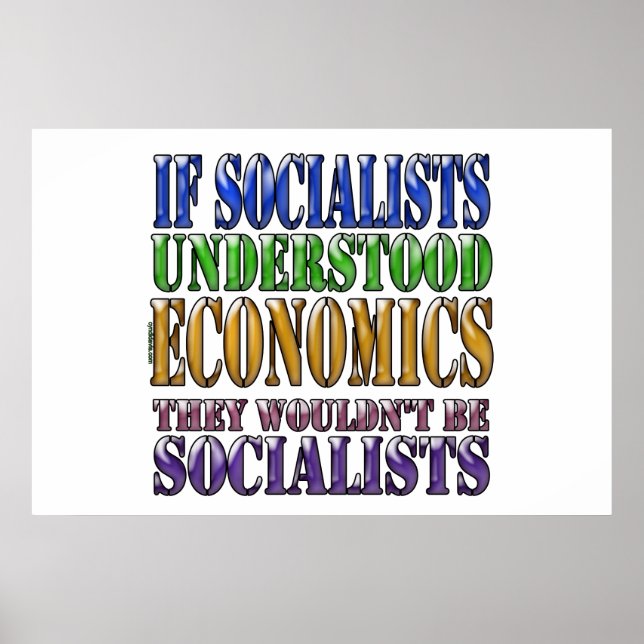 Poster Se os socialistas entenderam economia... (Frente)