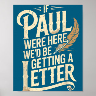 Poster Se Paulo estivesse aqui recebendo uma carta piada