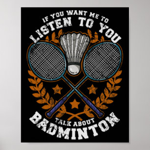 Poster Se Quer Que Eu Ouça Você Fale Com Dminton Shutt