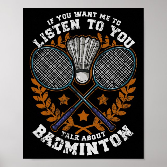 Poster Se Quer Que Eu Ouça Você Fale Com Dminton Shutt (Frente)